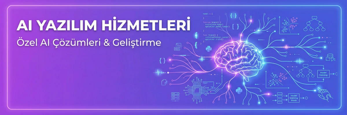 AI Yazılım Hizmetleri